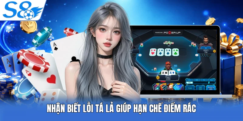 Nhận biết lỗi tá lả giúp hạn chế điểm rác